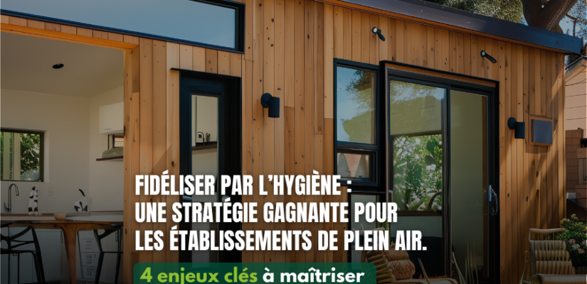 Hygiène Hôtellerie de Plein Air - Le Vrai Professionnel